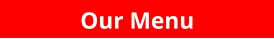 Our Menu