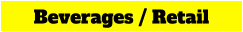 Beverages / Retail